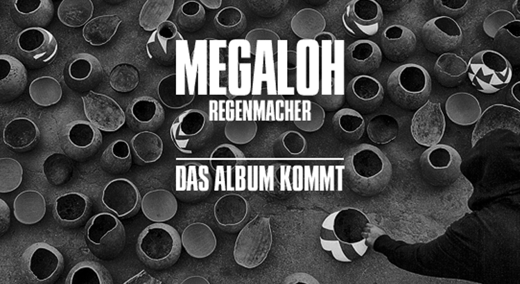 Megaloh - Regenmacher