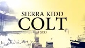 Sierra Kidd – Colt