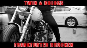 Twin & Koloss -Frankfurter Brocken